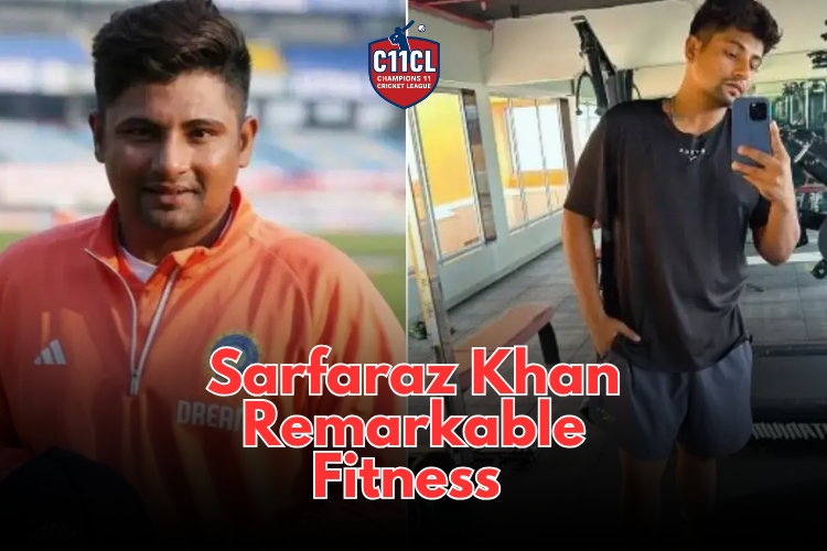 Sarfaraz Khan’s Remarkable Fitness