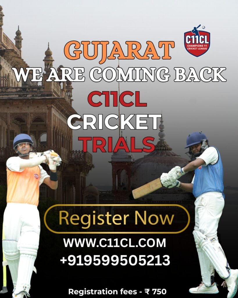 C11CL Gujarat Cricket Trials 2025 – Turning Dreams into Reality
