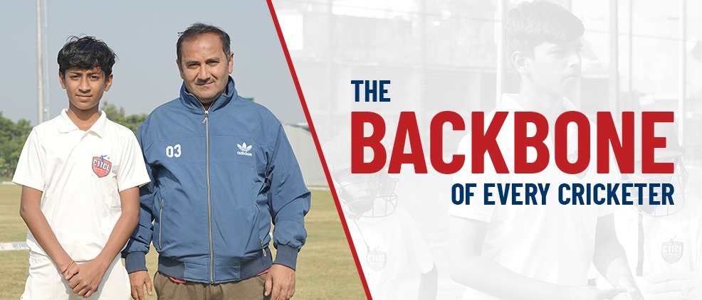 The Backbone of Every Cricketer
