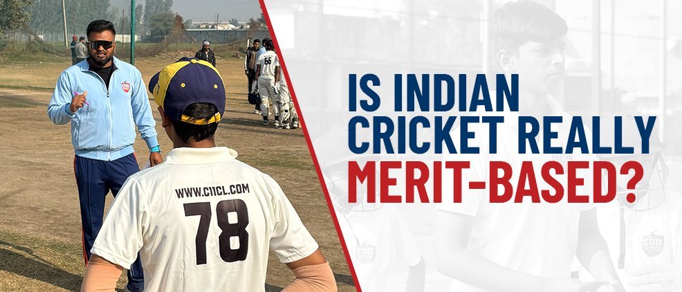 Is Indian Cricket Really Merit-Based ?